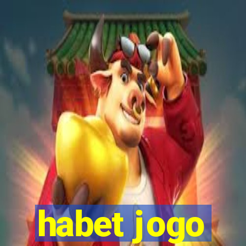 habet jogo